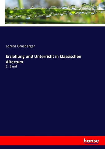Erziehung und Unterricht in klassischen Altertum
