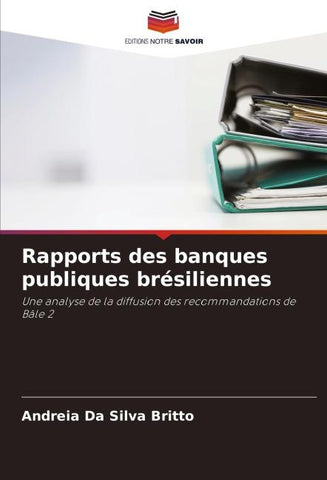 Rapports des banques publiques brésiliennes