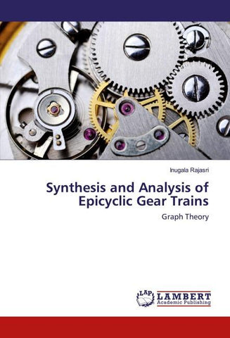 Synthesis and Analysis of Epicyclic Gear Trains