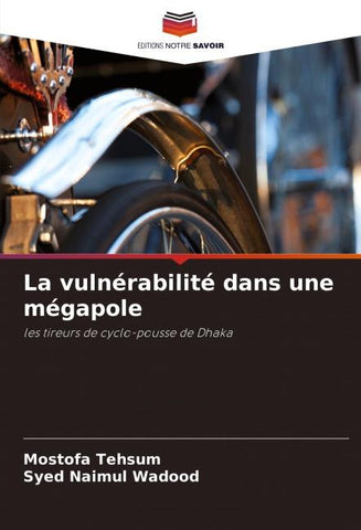 La vulnérabilité dans une mégapole