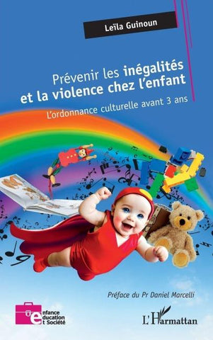 Prévenir les inégalités et la violence chez l¿enfant