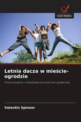 Letnia dacza w mie¿cie-ogrodzie