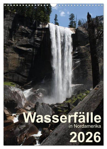 Wasserfälle in Nordamerika 2026 (Wandkalender 2026 DIN A3 hoch), CALVENDO Monatskalender