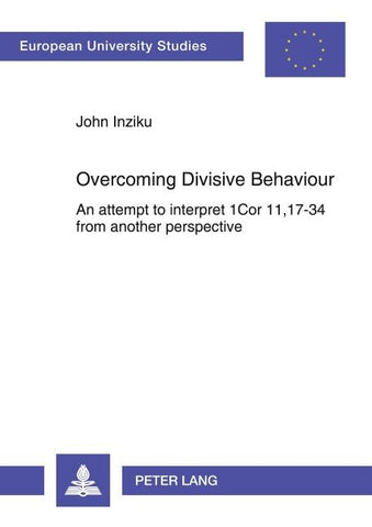 Overcoming Divisive Behaviour
