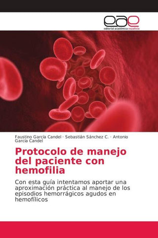 Protocolo de manejo del paciente con hemofilia