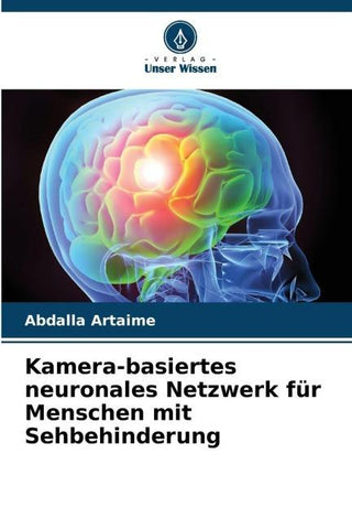 Kamera-basiertes neuronales Netzwerk für Menschen mit Sehbehinderung