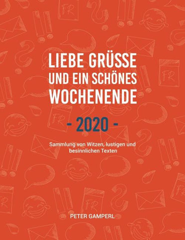 Liebe Grüße und ein schönes Wochenende 2020