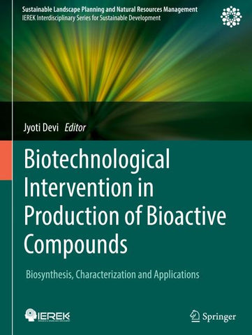 Biotechnological Intervention in Production of Bioactive Compounds