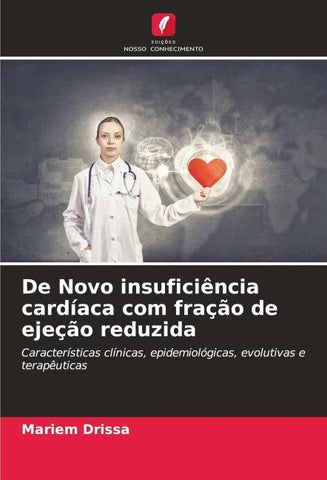 De Novo insuficiência cardíaca com fração de ejeção reduzida
