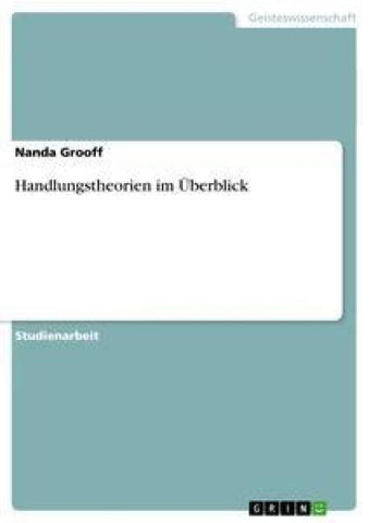 Handlungstheorien im Überblick