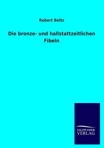 Die bronze- und hallstattzeitlichen Fibeln