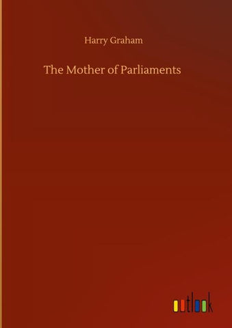 The Mother of Parliaments