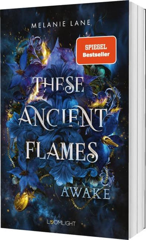 These Ancient Flames 1: Awake