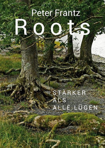 ROOTS - Ein Mann auf der Suche nach seinen Wurzeln