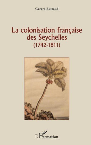 La colonisation française des Seychelles