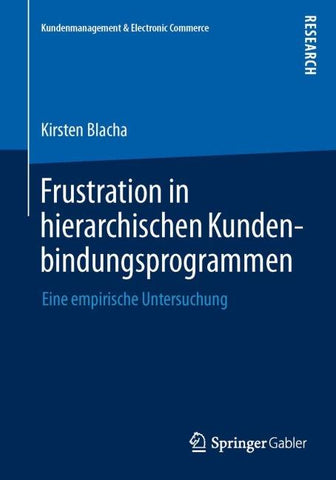 Frustration in hierarchischen Kundenbindungsprogrammen