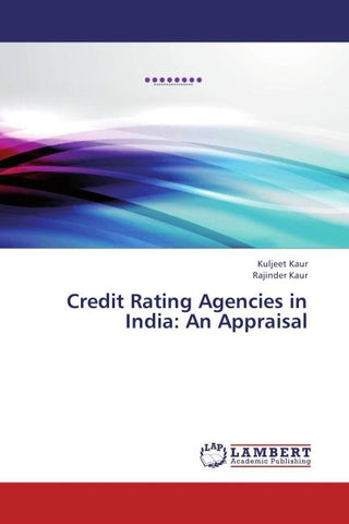 Credit Rating Agencies in India: An Appraisal