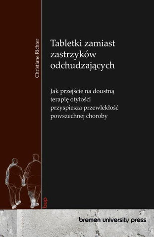 Tabletki zamiast zastrzyków odchudzaj¿cych