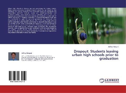 Dropout: Students leaving urban high schools prior to graduation