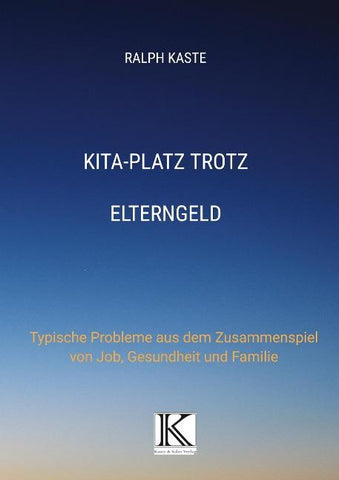 KITA-Platz trotz Elterngeld