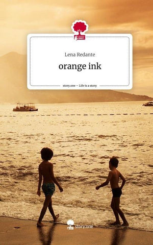 orange ink. Life is a Story - story.one