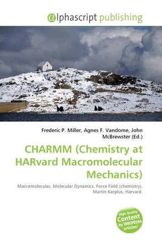 CHARMM (Chemistry at HARvard Macromolecular Mechanics)