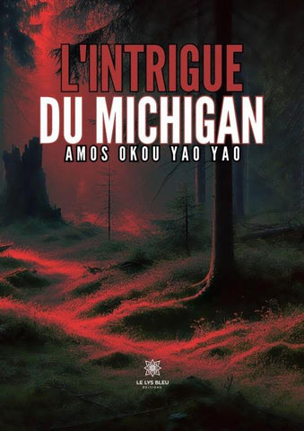 L'intrigue du Michigan