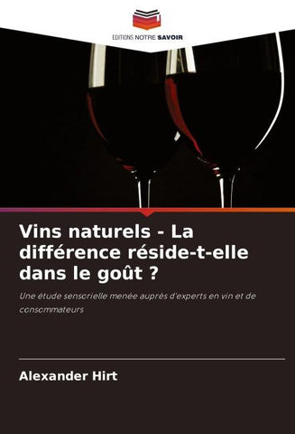 Vins naturels - La différence réside-t-elle dans le goût ?