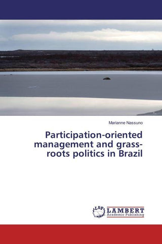 Participation-oriented management and grass-roots politics in Brazil