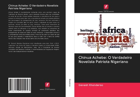 Chinua Achebe: O Verdadeiro Novelista Patriota Nigeriano