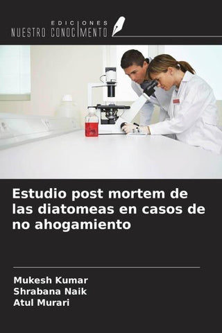 Estudio post mortem de las diatomeas en casos de no ahogamiento