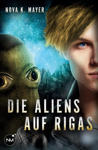 Die Aliens auf Rigas
