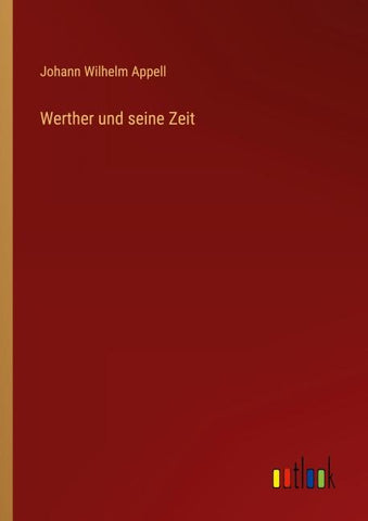 Werther und seine Zeit