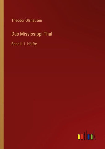 Das Mississippi-Thal