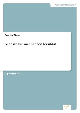 Aspekte zur männlichen Identität