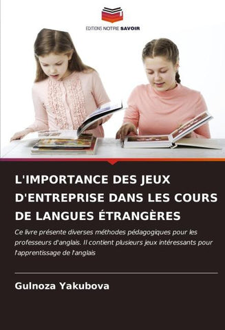 L'IMPORTANCE DES JEUX D'ENTREPRISE DANS LES COURS DE LANGUES ÉTRANGÈRES
