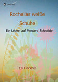 Rochallas weiße Schuhe