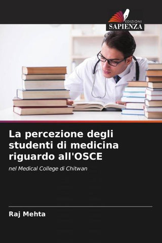 La percezione degli studenti di medicina riguardo all'OSCE