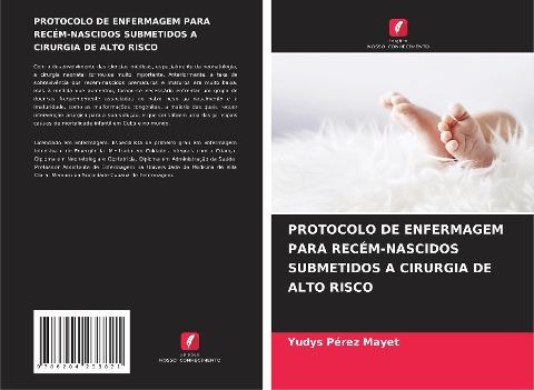 PROTOCOLO DE ENFERMAGEM PARA RECÉM-NASCIDOS SUBMETIDOS A CIRURGIA DE ALTO RISCO