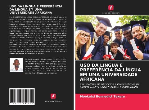 USO DA LÍNGUA E PREFERÊNCIA DA LÍNGUA EM UMA UNIVERSIDADE AFRICANA