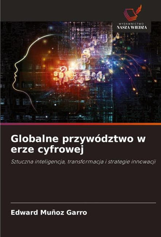 Globalne przywództwo w erze cyfrowej