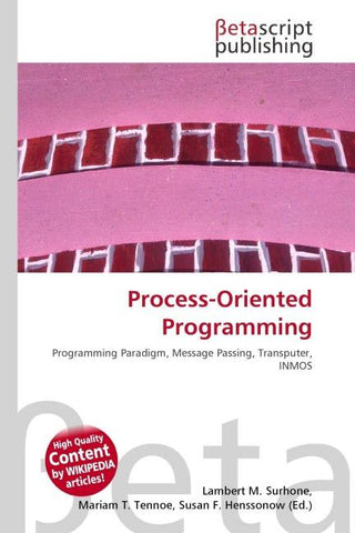 Process-Oriented Programming