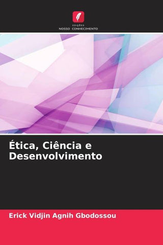 Ética, Ciência e Desenvolvimento