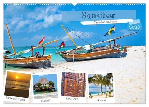 Sansibar - Tansanias Urlaubsinsel (Wandkalender 2026 DIN A2 quer), CALVENDO Monatskalender