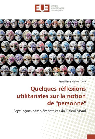 Quelques réflexions utilitaristes sur la notion de "personne"
