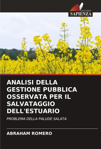 ANALISI DELLA GESTIONE PUBBLICA OSSERVATA PER IL SALVATAGGIO DELL'ESTUARIO