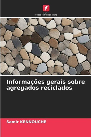 Informações gerais sobre agregados reciclados