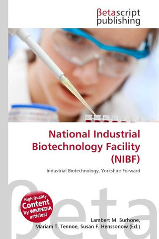 National Industrial Biotechnology Facility (NIBF)