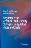 Magnetoelastic Vibrations and Stability of Magnetically Active Plates and Shells