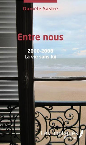 Entre nous 2000 - 2008